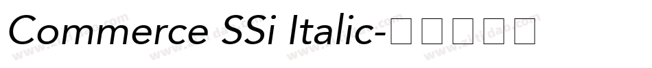 Commerce SSi Italic字体转换